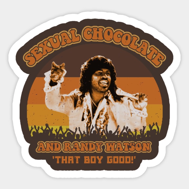 Sexual Chocolate And Randy Watson Sticker by Bigfinz